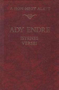 Ady Endre - A Sion-hegy alatt [antikvár]