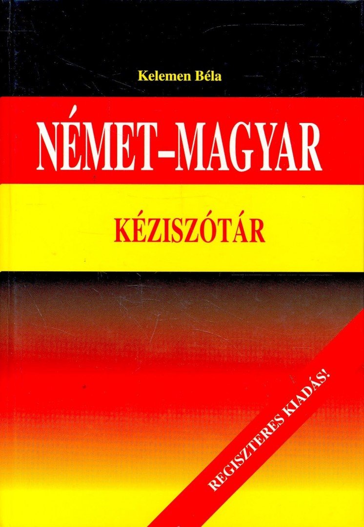 KELEMEN BÉLA - Német-magyar kéziszótár [antikvár]