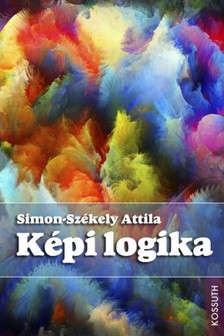 Simon-Székely Attila - Képi logika [eKönyv: epub, mobi]