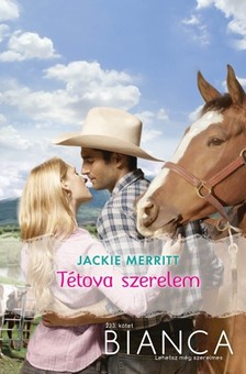 Merritt, Jackie - Bianca 233. (Tétova szerelem) [eKönyv: epub, mobi]