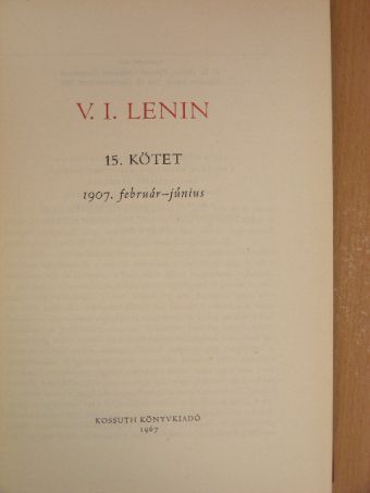 Vlagyimir Iljics Lenin - V. I. Lenin összes művei 15. [antikvár]