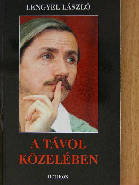 Lengyel László - A távol közelében [antikvár]