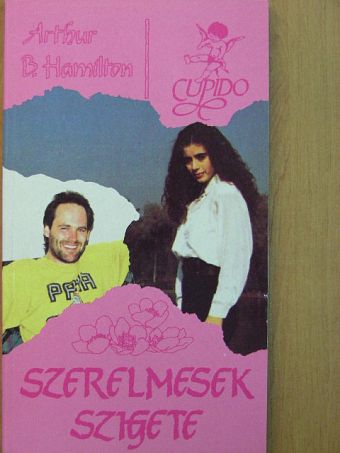 Arthur B. Hamilton - Szerelmesek szigete/Szívdobbanások [antikvár]