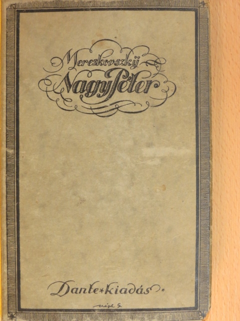 Mereskovszkij - Nagy Péter I-II. [antikvár]