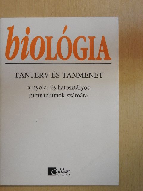 Biológia tanterv és tanmenet [antikvár]
