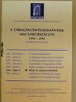 Szekeres András - A Társadalomtudományok Magyarországon 1990-2001 konferencia-sorozat [antikvár]