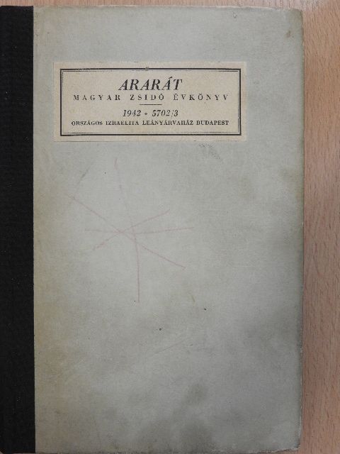 Balázs György - Ararát - Magyar zsidó évkönyv az 1942. évre [antikvár]