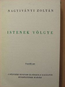 Nagyiványi Zoltán - Istenek völgye [antikvár]