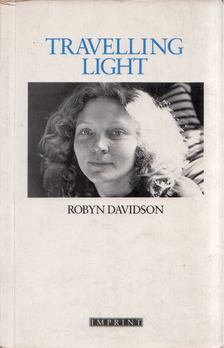 Robyn Davidson - Travelling Light [antikvár]