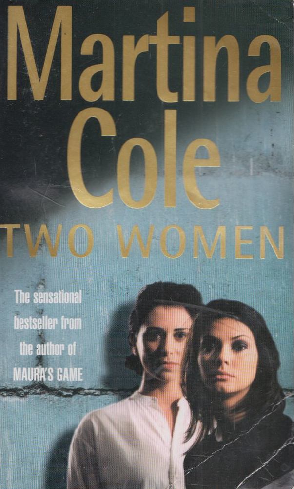 Martina Cole - Two Women [antikvár]