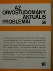 Dr. Czeizel Endre - Az orvostudomány aktuális problémái 58. [antikvár]