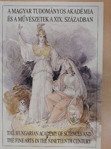 Bakó Zsuzsa - A Magyar Tudományos Akadémia és a művészetek a XIX. században [antikvár]