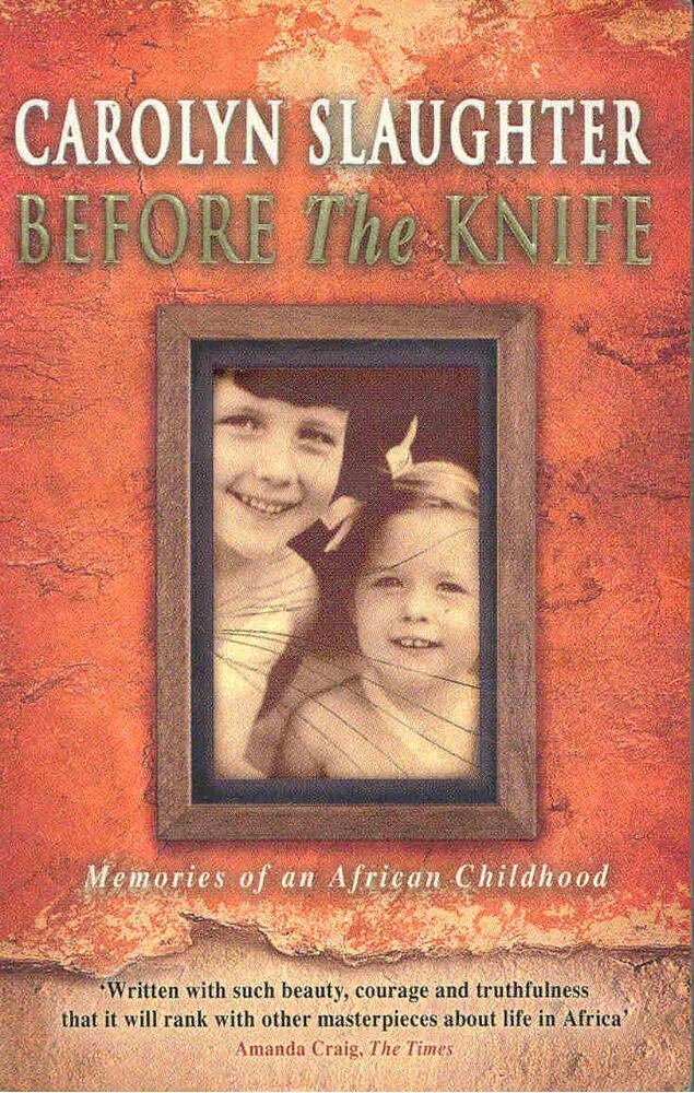 SLAUGHTER, CAROLYN - Before the Knife [antikvár]