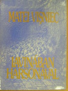 Matei Visniec - Lavinában harsonával [antikvár]