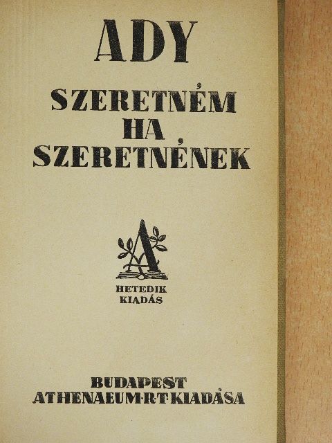 Ady Endre - Szeretném, ha szeretnének [antikvár]