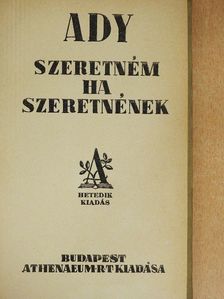 Ady Endre - Szeretném, ha szeretnének [antikvár]