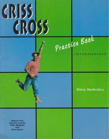 Matheidesz Mária - Criss Cross Practice Book intermediate [antikvár]