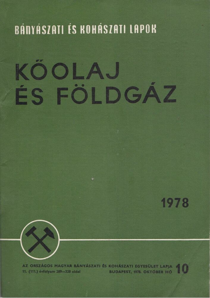 Kassai Lajos - Bányászati és Kohászati Lapok - Kőolaj és földgáz 1978. október [antikvár]