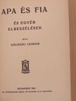 Kálnoki Izidor - Apa és fia [antikvár]
