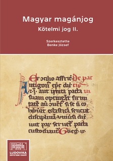 József (szerk.) Benke - Magyar magánjog Kötelmi jog II. [eKönyv: epub, mobi, pdf]