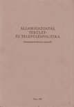 Dr. Ádám Antal, Dr. Farkas Károly - Államigazgatás, terület- és településpolitika [antikvár]