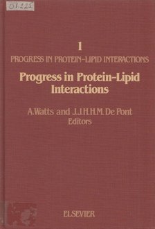 A. Watts - Progress in Protein-Lipid Interactions - Volume 1 [antikvár]