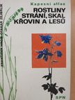 Prof. Ing. Frantisek Hron - Rostliny strání, skal, krovin a lesu [antikvár]