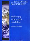 Lőw Márta - Segédanyag a környezeti neveléshez [antikvár]