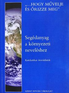 Lőw Márta - Segédanyag a környezeti neveléshez [antikvár]