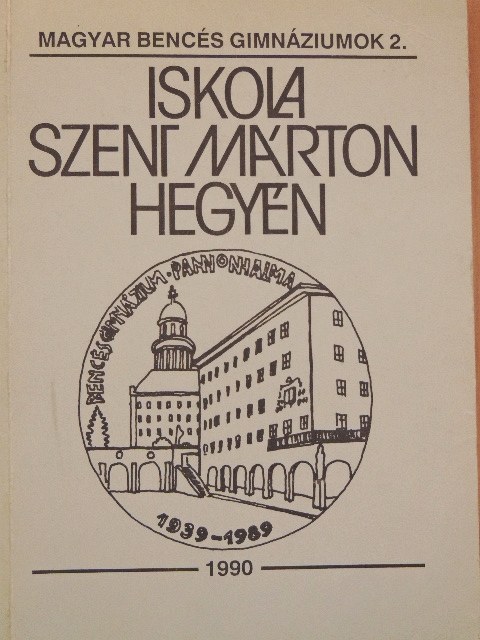 Korzenszky Richárd - Iskola Szent Márton hegyén [antikvár]