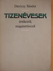 Daróczy Sándor - Tizenévesek értékeiről, magatartásáról (dedikált példány) [antikvár]
