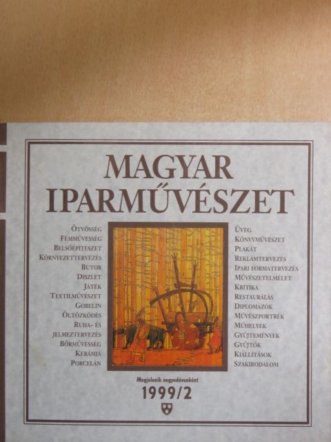 Batári Ferenc - Magyar Iparművészet 1999/2. [antikvár]
