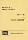 Fábián Gyögy, Kovács László Imre - Voksok és mandátumok [antikvár]