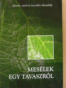 Alojz Rebula - Mesélek egy tavaszról [antikvár]