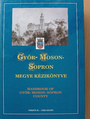 Annási Ferenc - Győr-Moson-Sopron megye kézikönyve [antikvár]