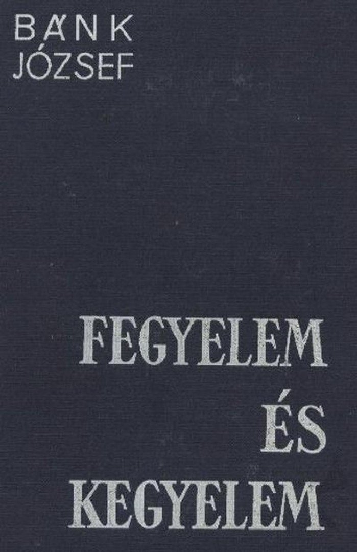 Bánk József - Fegyelem és kegyelem [antikvár]