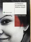 Galambos Katalin - Az általános és személyiséglélektan alapjai [antikvár]