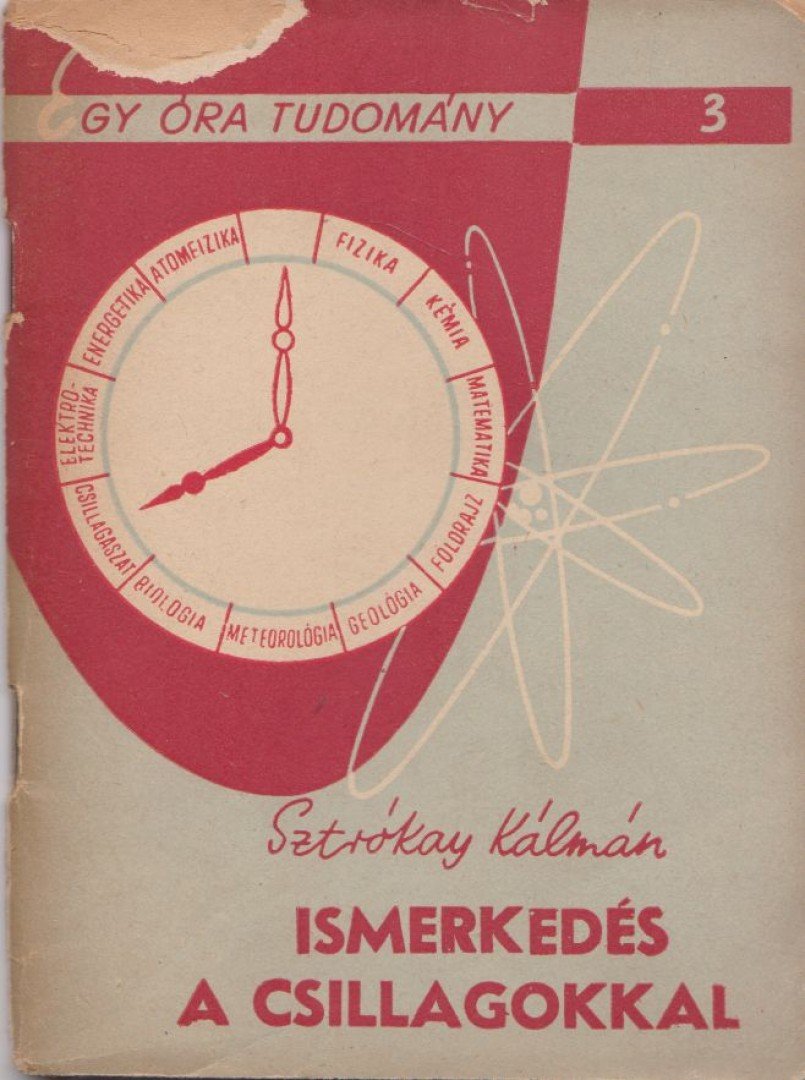 SZTRÓKAY KÁLMÁN - Ismerkedés a csillagokkal [antikvár]