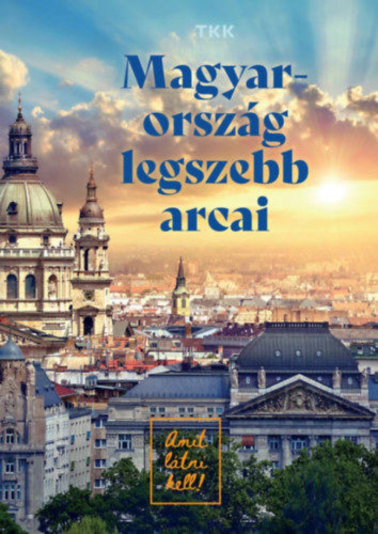 Magyarország legszebb arcai [antikvár]
