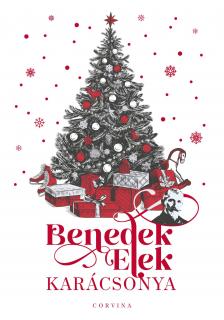 Benedek Elek - Benedek Elek karácsonya