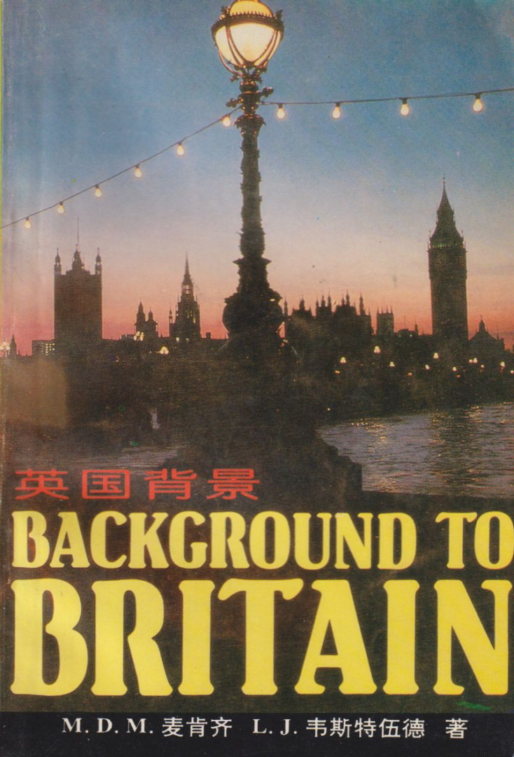 M. D. Munro Mackenzie, L. J. Westwood - Background to Britain [antikvár]