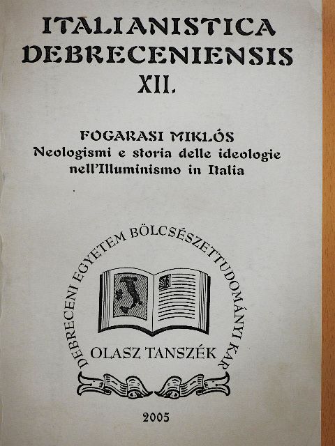 Fogarasi Miklós - Italianistica Debreceniensis XII.  [antikvár]