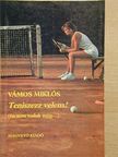Vámos Miklós - Teniszezz velem! [antikvár]