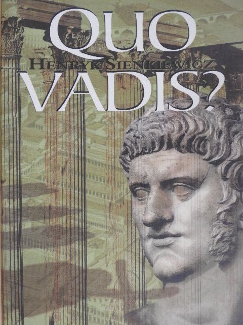 Henryk Sienkiewicz - Quo vadis? [antikvár]