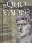 Henryk Sienkiewicz - Quo vadis? [antikvár]
