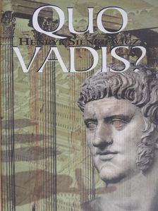 Henryk Sienkiewicz - Quo vadis? [antikvár]