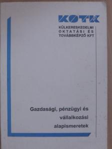 Dr. Szivi József - Gazdasági, pénzügyi és vállalkozási alapismeretek [antikvár]