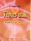 S. Arnold Klára - Fényes utak (dedikált példány) [antikvár]