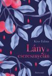Kiss Edina - Lány a cseresznyefán [eKönyv: epub, mobi]