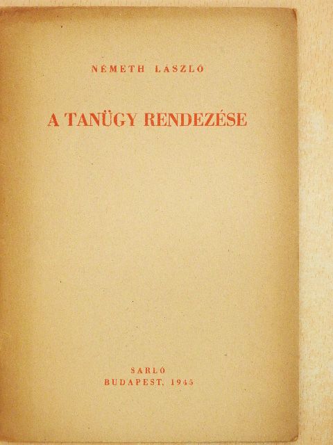 Németh László - A tanügy rendezése [antikvár]
